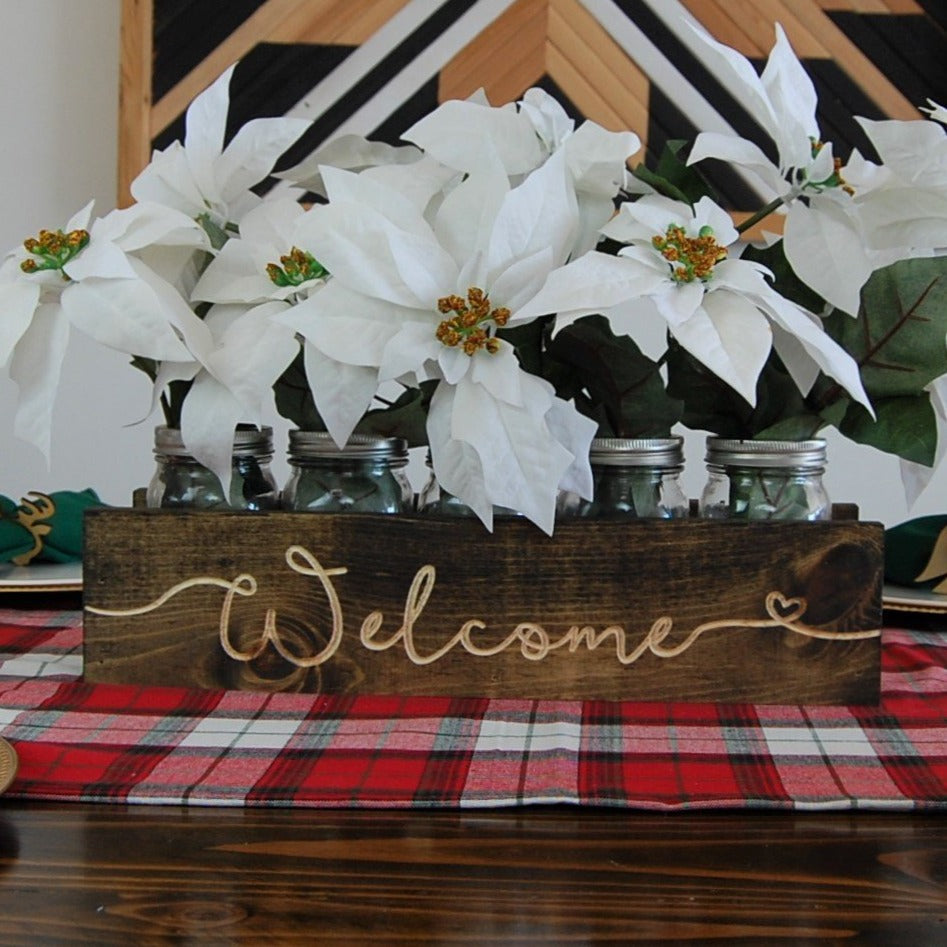 &quot;Welcome&quot; centerpiece